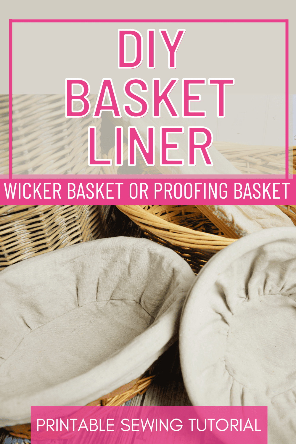 How To Make An Easy DIY Basket Liner (Sew Tutorial) Idie's Farm